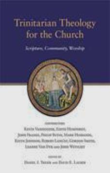 Trinitarian Theology for the Church