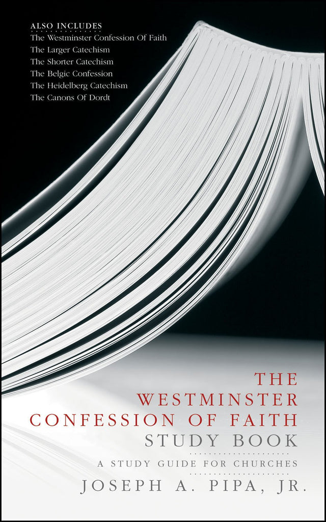 The Westminster Confession of Faith Study Book