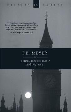 F.B. Meyer If I had a Hundred Lives...