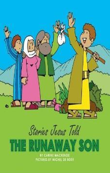 Stories Jesus Told: The Runaway Son