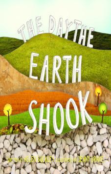 The Day the Earth Shook