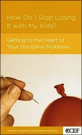 How Do I Stop Loosing It With My Kids
