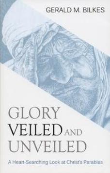 Glory Veiled and Unveiled