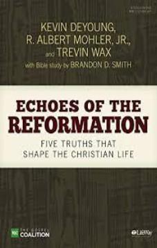 Echoes of the Reformation