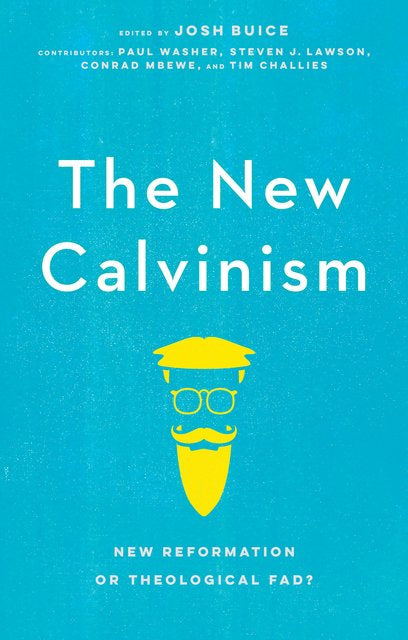The New Calvinism