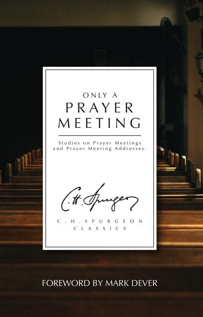 Only A Prayer Meeting