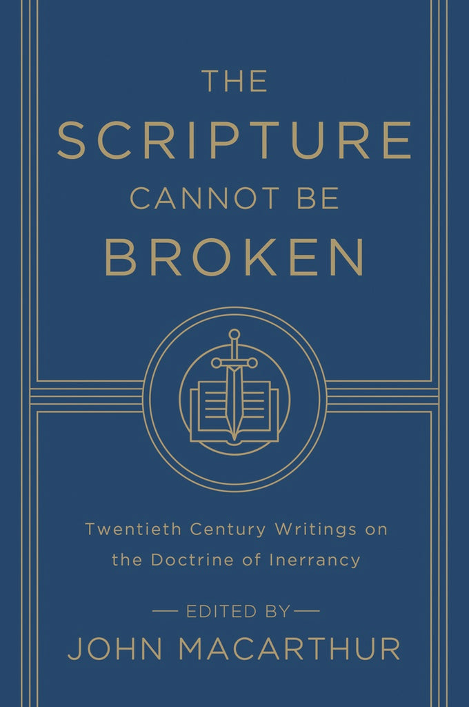 The Scripture Cannot Be Broken