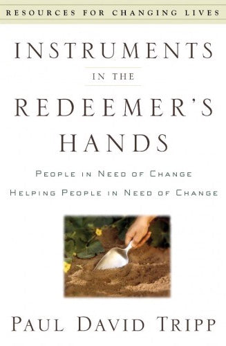 Instruments in the Redeemer's Hands