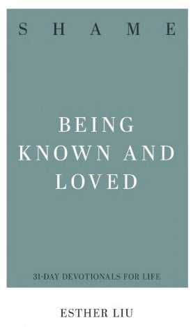 Being Known and Loved