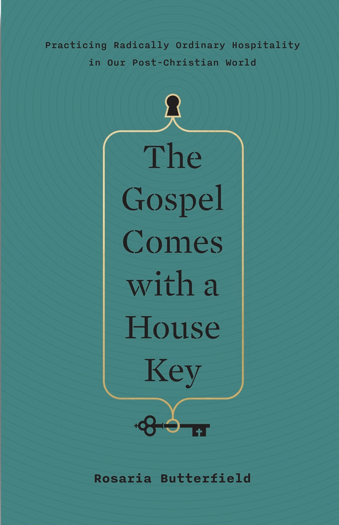 The Gospel Comes with a House Key