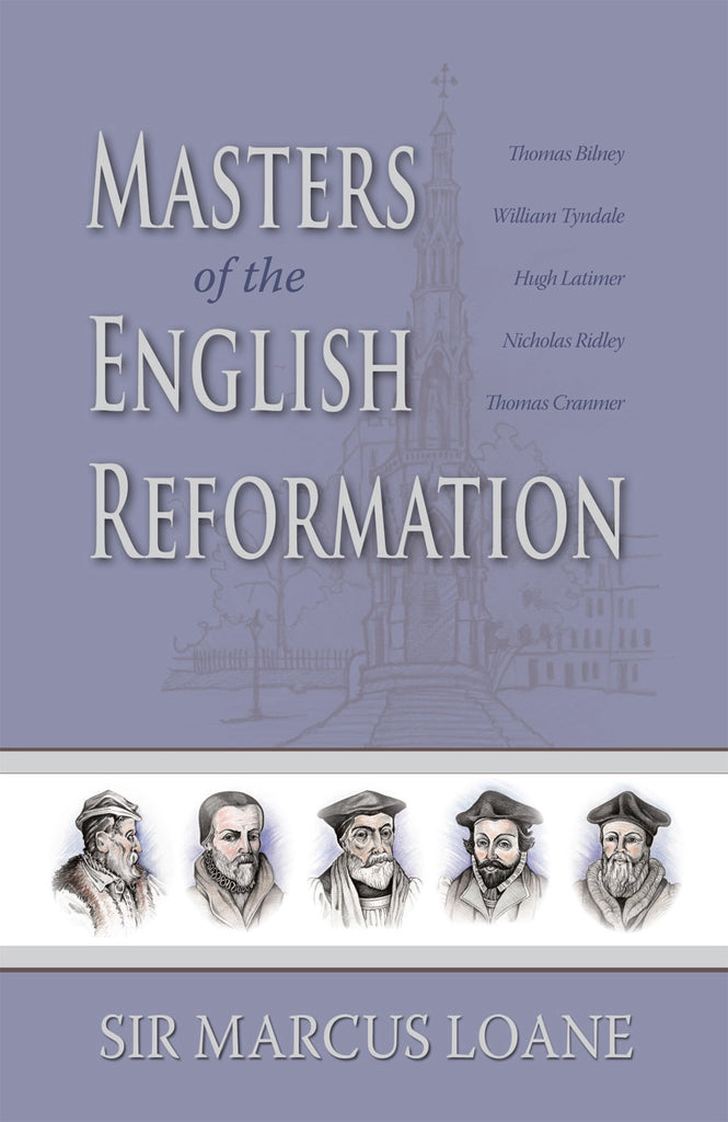 Masters of the English Reformation