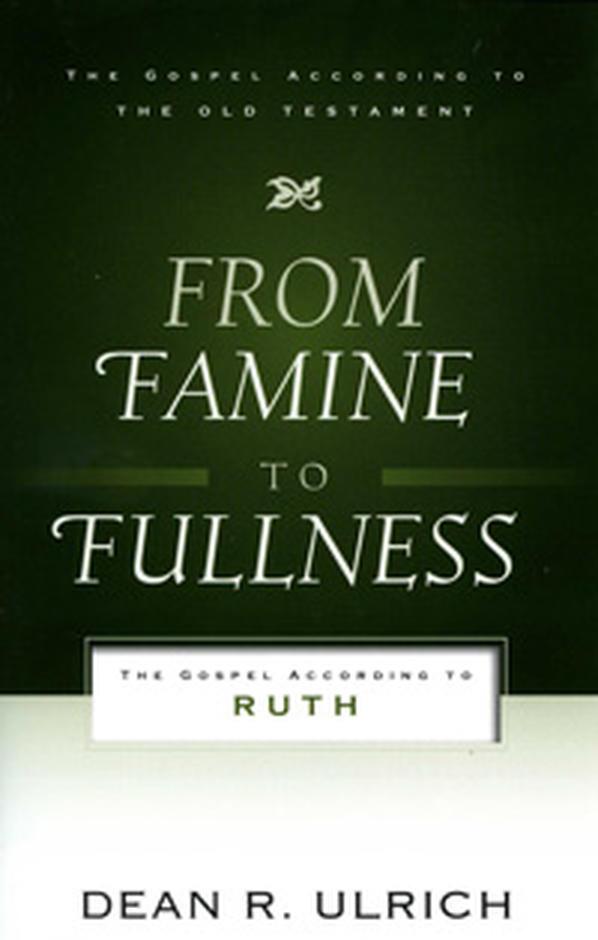 From Famine to Fullness