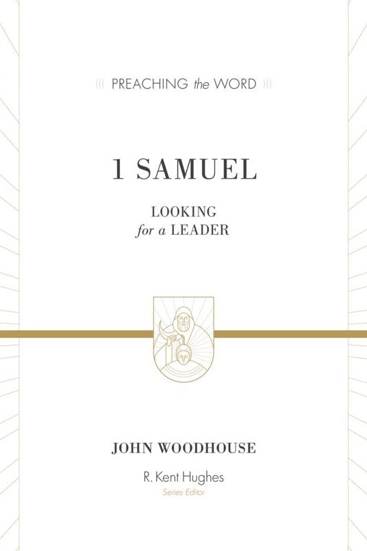 Preaching the Word - 1 Samuel