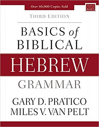 Basics of Biblical Hebrew Grammar