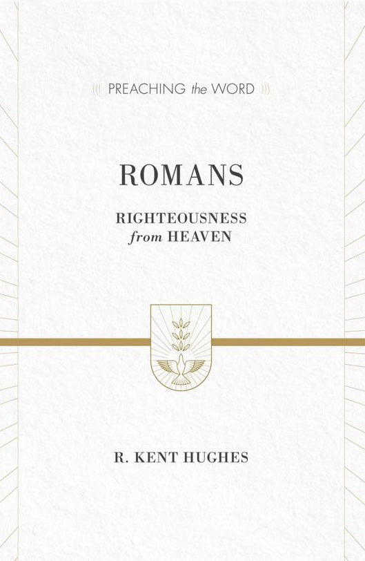 Preaching the Word - Romans