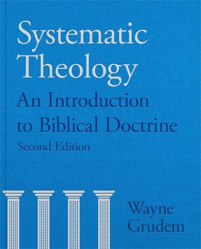 Systematic Theology (Second Edition)