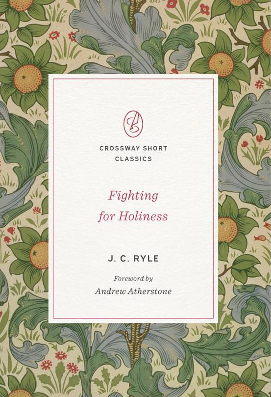 Fighting for Holiness