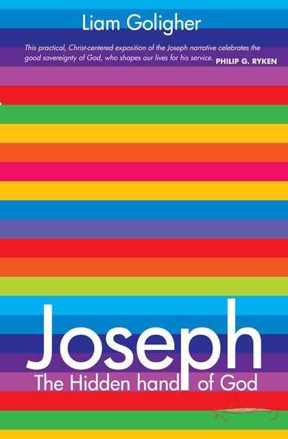 Joseph the Hidden Hand of God