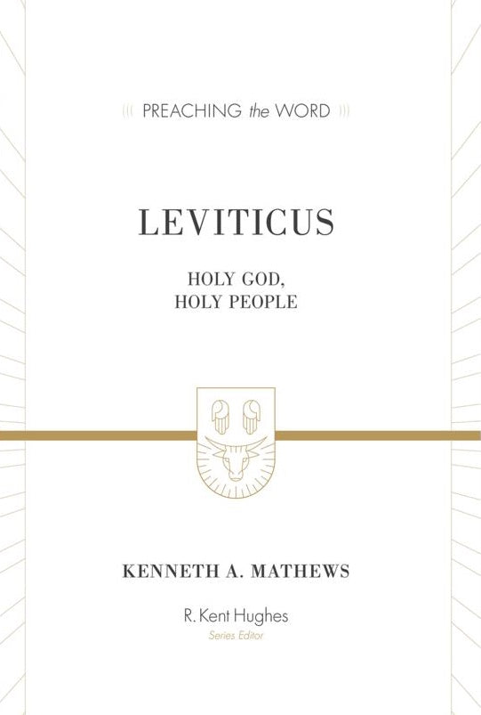 Preaching the Word - Leviticus