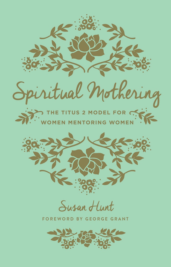 Spiritual Mothering