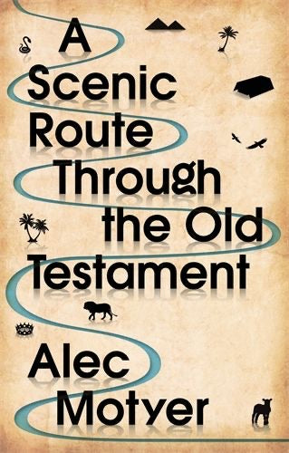 A Scenic route through the Old Testament