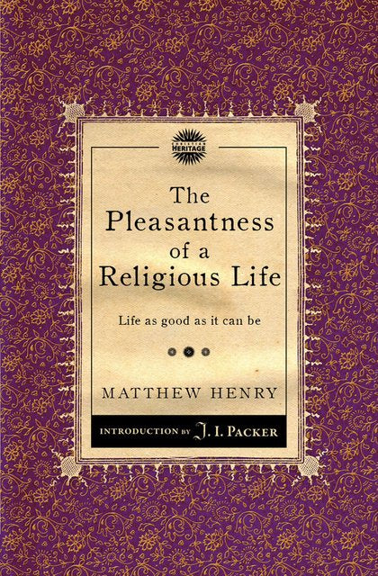 The Pleasantness of a Religious Life
