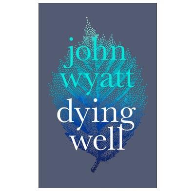 Dying Well