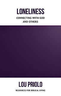 Loneliness: Connecting God with Others