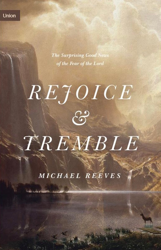 Rejoice & Tremble