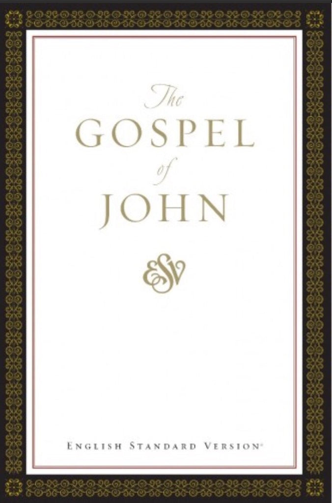 The Gospel of John (ESV)