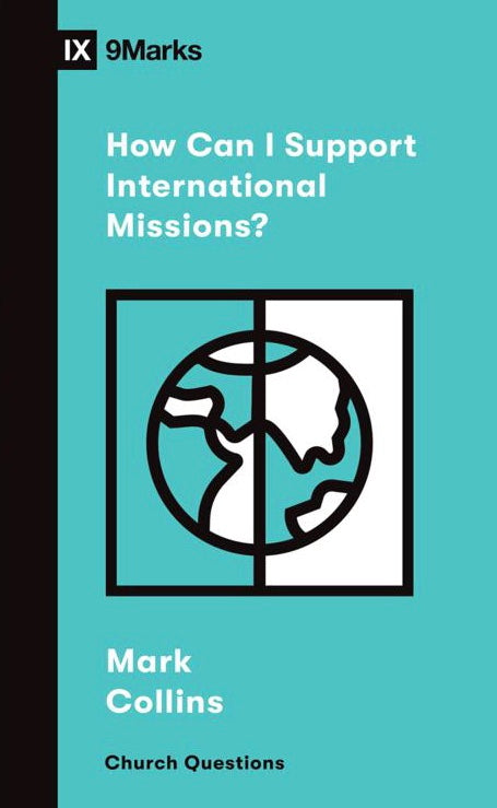 How Can I Support International Missions?