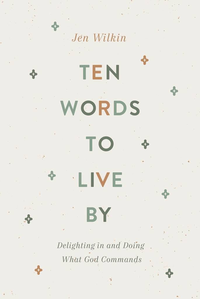 Ten Words to Live By