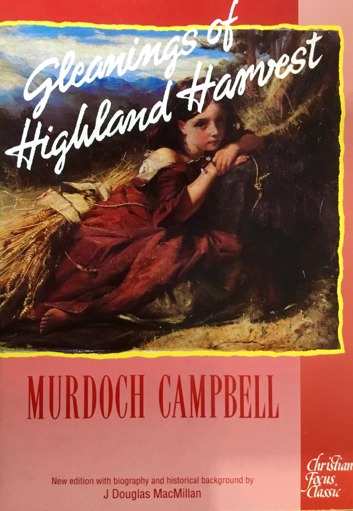 Gleanings of Highland Harvest