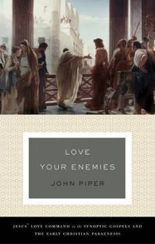 Love Your Enemies