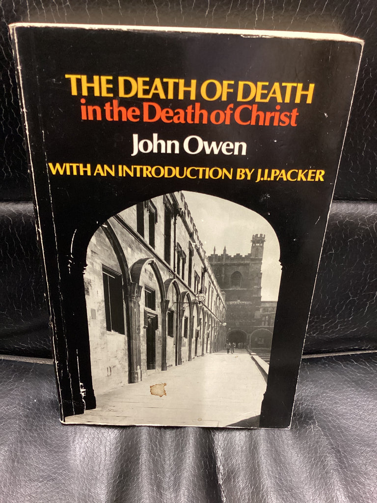 The Death of Death in the Death of Christ (Used Copy)