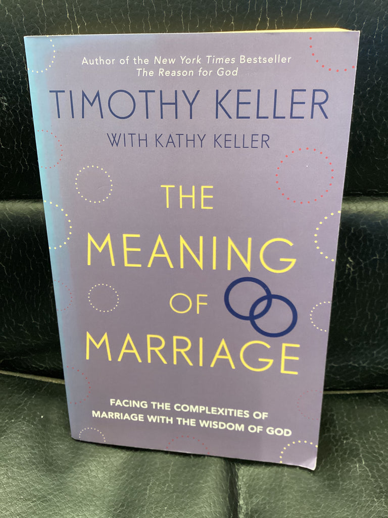 The Meaning of Marriage (Used Copy)