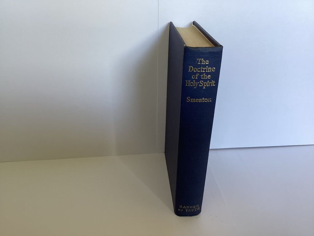 The Doctrine of the Holy Spirit (John Gowan Collection)