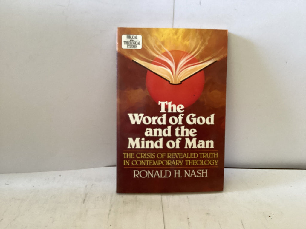 The Word of God and the Mind of Man (The John Gowan Collection)