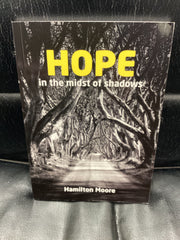 Hope in the Midst of Shadows (Used Copy)