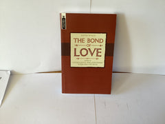 The Bond of Love: Gods Covenantal Relationship with His Church