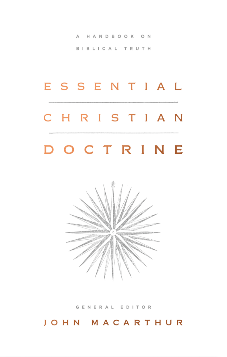 Essential Christian Doctrine: A Handbook on Biblical Truth