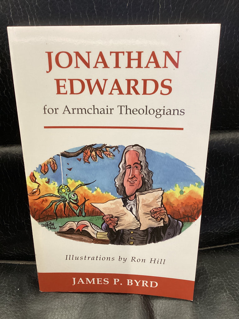 Jonathan Edwards for Armchair Theologians (Used Copy)