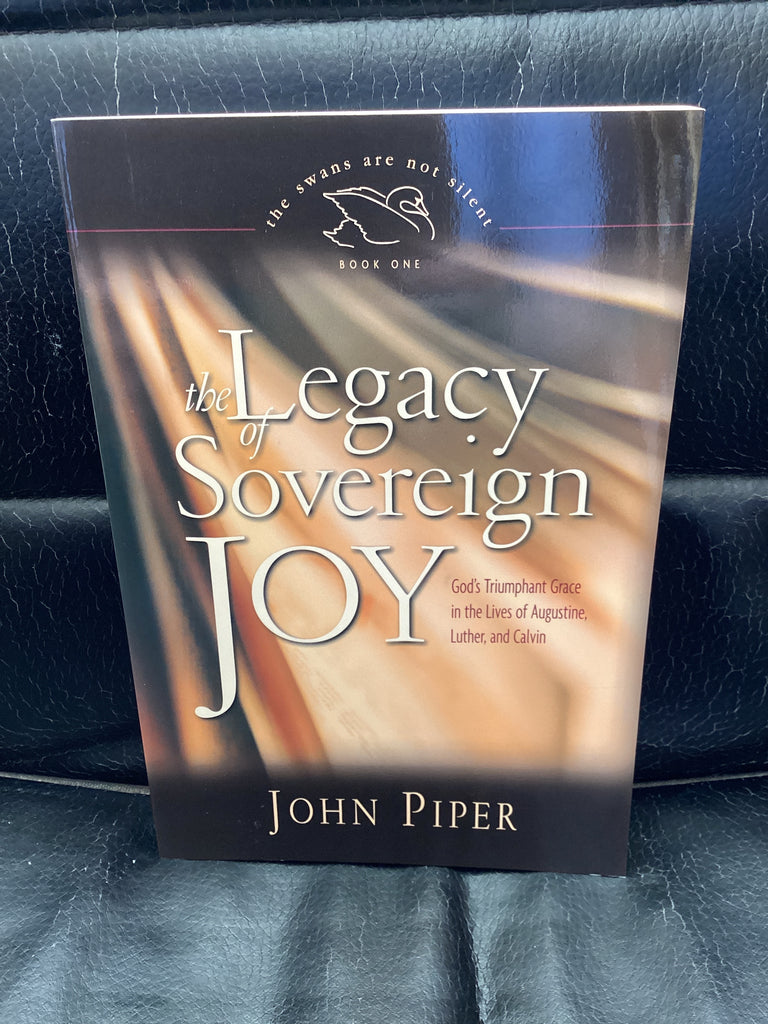The Legacy of Sovereign Joy (Used Copy)