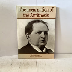 The incarnation of Antithesis (The John Gowan Collection)