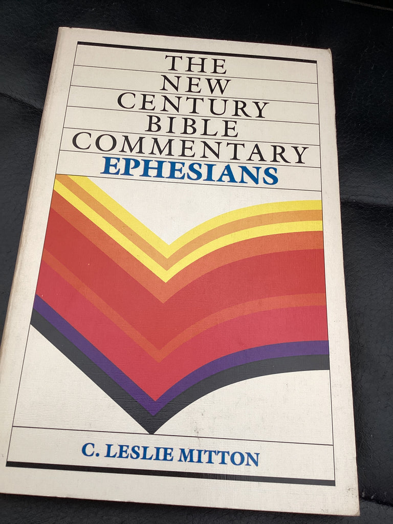 Ephesians - New Century Bible Commentary (Used Copy)