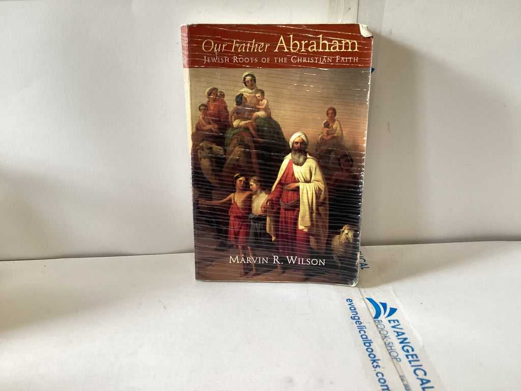 Our Father Abraham (The John Gowan Collection)