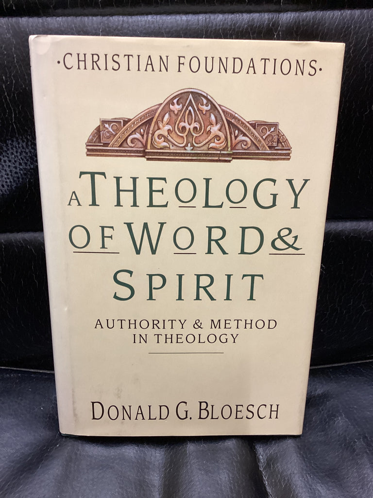 Theology of Word & Spirit (Used Copy)