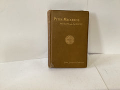 Peter MacKenzie: His Life and Labours