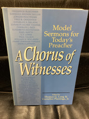 A Chorus of Witnesses: Model Sermons for Today's Preacher (Used Copy)