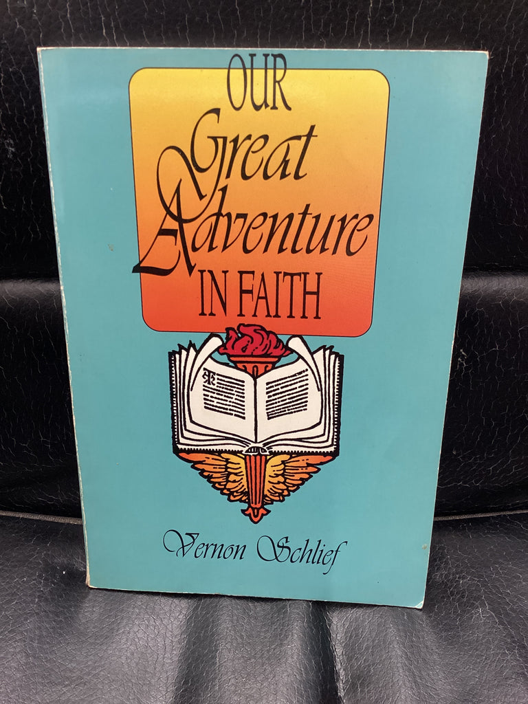 Our Great Adventure in Faith (Used Copy)